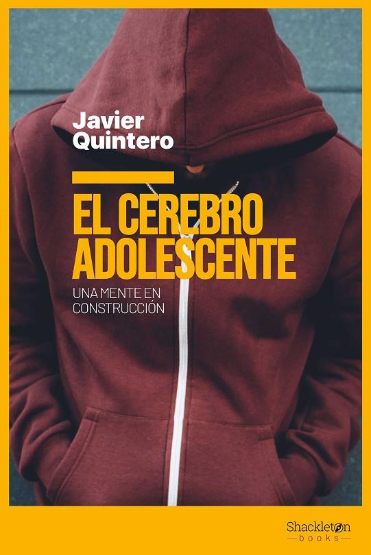 CEREBRO ADOLESCENTE, EL | 9788417822903 | QUINTERO, JAVIER