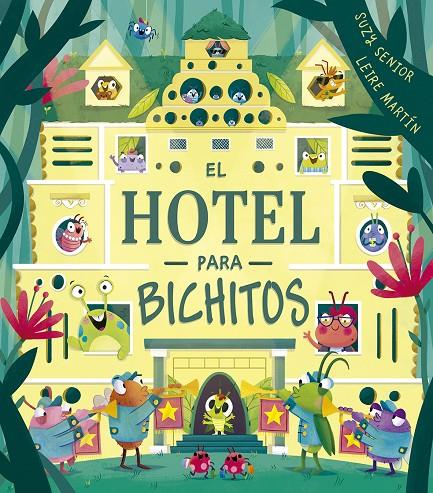 HOTEL PARA BICHITOS, EL | 9788491455165 | SENIOR, SUZY