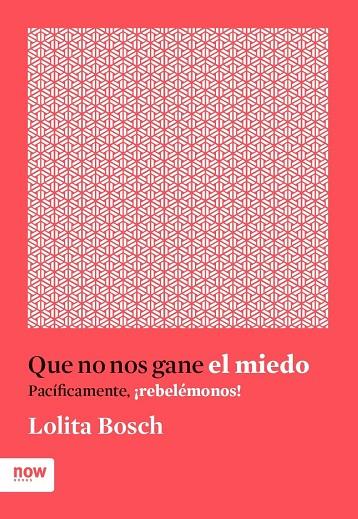 QUE NO NOS GANE EL MIEDO | 9788416245635 | BOSCH, LOLITA