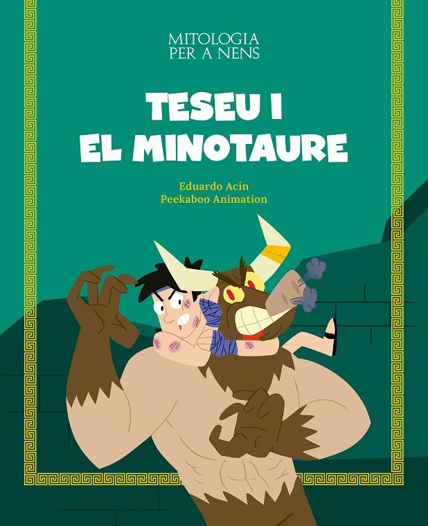 TESEU I EL MINOTAURE | 9788413612461 | ACÍN, EDUARDO ; PEEKABOO ANIMATION