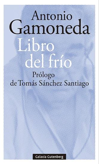 *LIBRO DEL FRÍO | 9788419075765 | GAMONEDA, ANTONIO