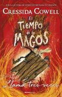 TIEMPO DE LOS MAGOS, EL : LLAMA TRES VECES | 9788417541101 | COWELL, CRESSIDA