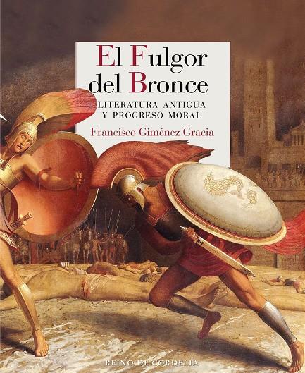 FULGOR DEL BRONCE, EL | 9788419124326 | GIMÉNEZ GRACIA, FRANCISCO