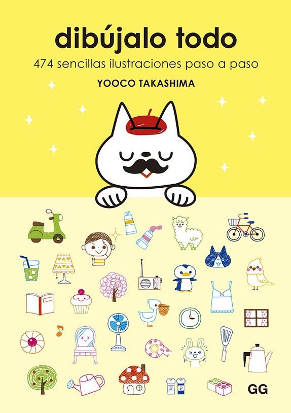 DIBUJALO TODO | 9788425233296 | TAKASHIMA, YOOCO