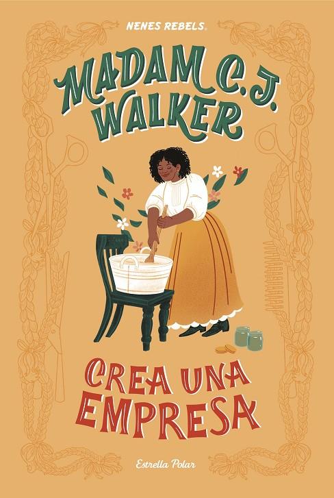 MADAM C.J. WALKER : CREA UNA EMPRESA | 9788418134340 | NENES REBELS