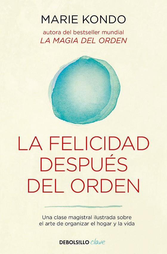 FELICIDAD DESPUÉS DEL ORDEN, LA | 9788466367950 | KONDO, MARIE