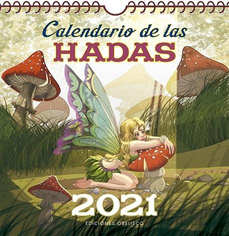 CALENDARIO 2021 DE LAS HADAS | 9788491116011 | AA.VV.