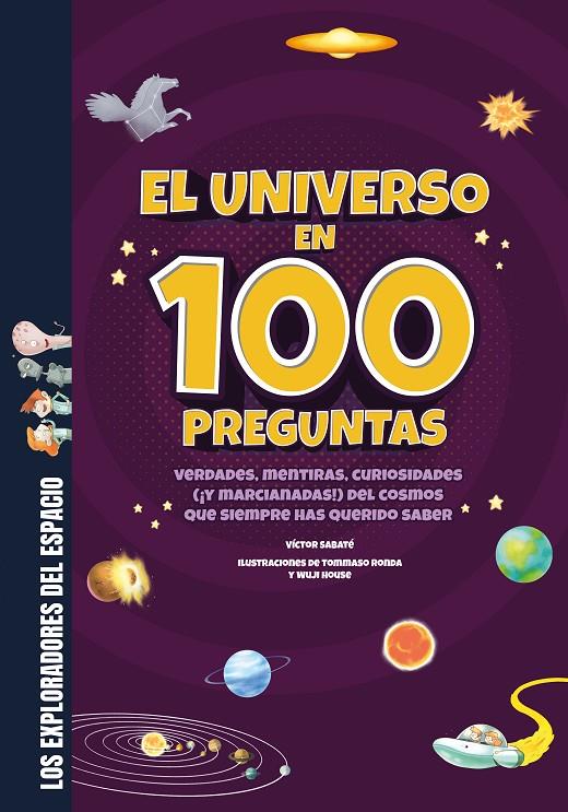 UNIVERSO EN 100 PREGUNTAS, EL | 9788413613765 | SABATÉ, VÍCTOR ; RONDA, TOMMASO ;WUJI HOUSE