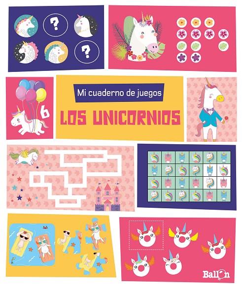 MI CUADERNO DE JUEGOS LOS UNICORNIOS | 9789403219257 | BALLON