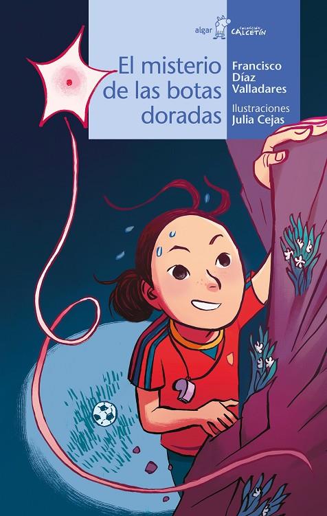 MISTERIO DE LAS BOTAS DORADAS, EL | 9788491426554 | FRANCISCO DÍAZ VALLADARES