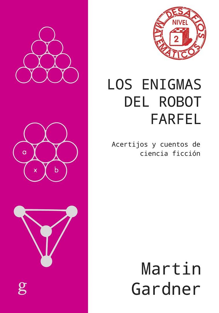 ENIGMAS DEL ROBOT FARFEL, LOS | 9788419406705 | GARDNER, MARTIN