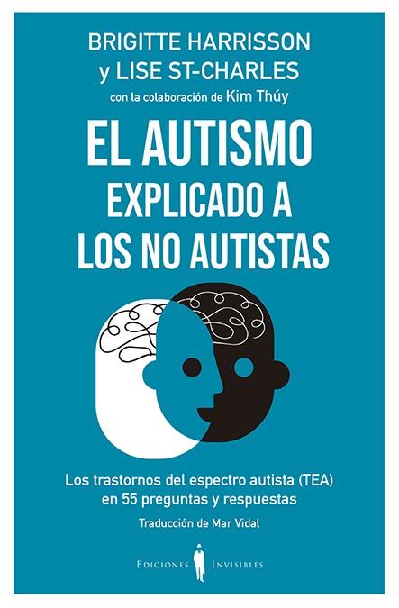 AUTISMO EXPLICADO A LOS NO AUTISTAS, EL | 9788412100044 | HARRISON, BRIGITTE