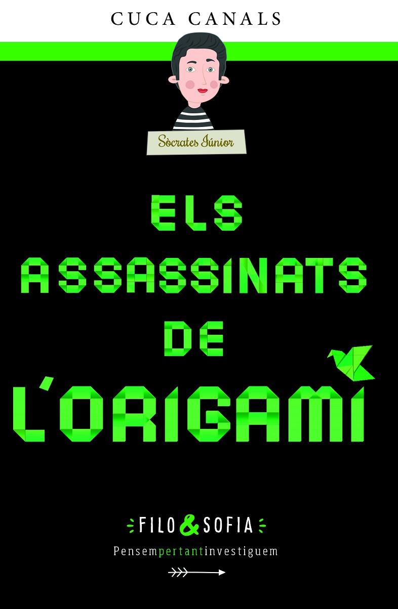 ASSASSINATS DE L'ORIGAMI, ELS | 9788468362090 | CANALS, CUCA