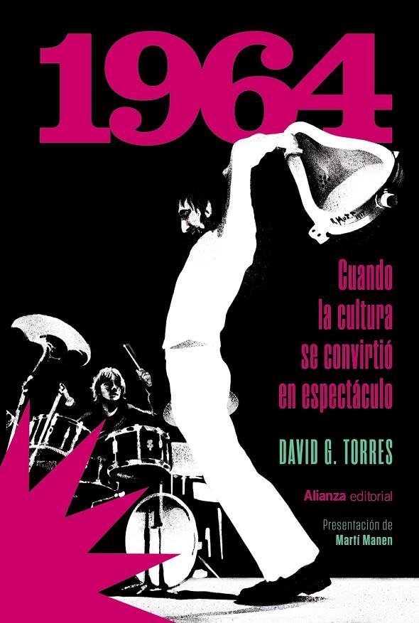 1964 :  CUANDO LA CULTURA SE CONVIRTIÓ EN ESPECTÁCULO | 9788411488334 | G. TORRES, DAVID