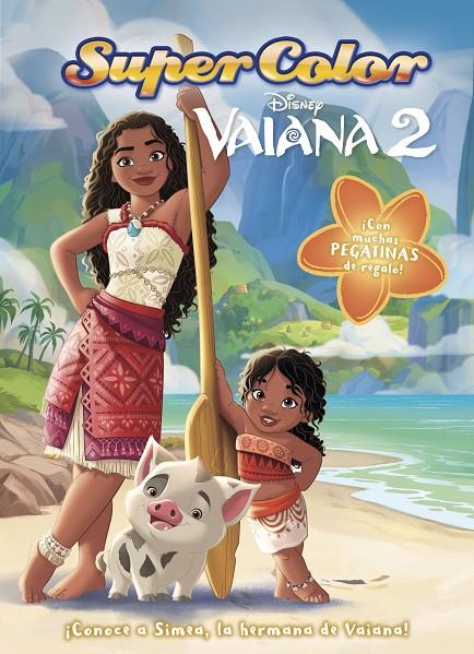 VAIANA 2 : SUPERCOLOR | 9788410029477