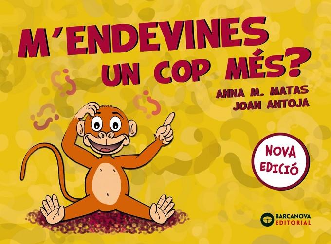 M'ENDEVINES UN COP MES? | 9788448949822 | MATAS, ANNA M. ; ANTOJA, JOAN