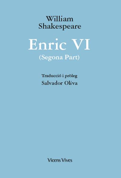 ENRIC VI 2 PART  | 9788468279855 | SHAKESPEARE, WILLIAM