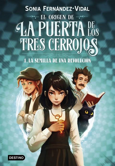 ORIGEN DE LA PUERTA DE LOS TRES CERROJOS 1 : LA SEMILLA DE UNA REVOLUCIÓN | 9788408294030 | FERNÁNDEZ-VIDAL, SÓNIA