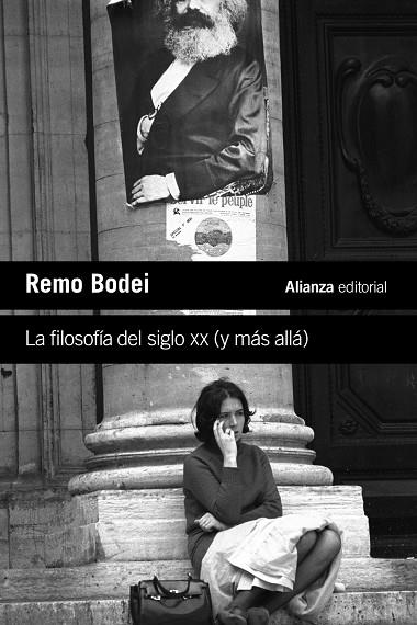 FILOSOFÍA DEL SIGLO XX (Y MÁS ALLÁ), LA | 9788411485302 | BODEI, REMO