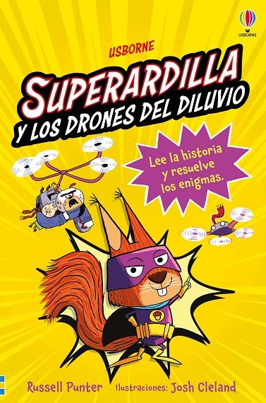 SUPERARDILLA Y LOS DRONES DEL DILUVIO  1 | 9781836064138 | PUNTER, RUSSELL ; CLELAND, JOSH