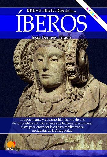 BREVE HISTORIA DE LOS ÍBEROS  | 9788413053622 | BERMEJO TIRADO, JESÚS