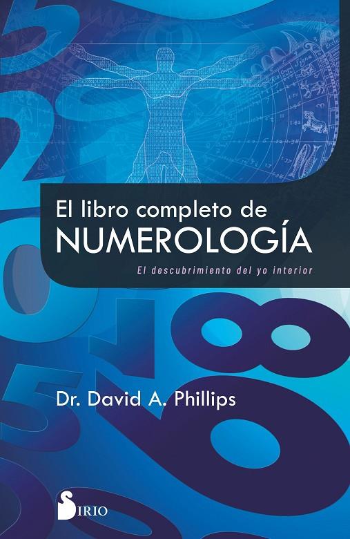 LIBRO COMPLETO DE NUMEROLOGÍA, EL | 9788418531729 | PHILIPS, DR. DAVID A.