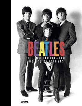 BEATLES. LETRAS ILUSTRADAS DE 178 CANCIONES, LOS | 9788418459504 | VARIOS AUTORES