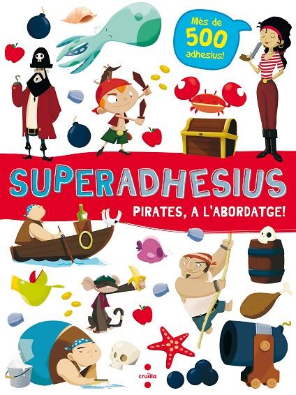 SUPERADHESIUS : PIRATES, A L'ABORDATGE | 9788466144018 | LIBRI, DE AGOSTINI