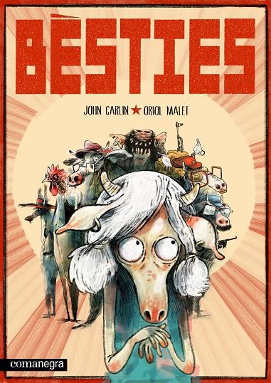 BÈSTIES | 9788410161290 | CARLIN, JOHN ; MALET, ORIOL