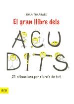 GRAN LLIBRE DELS ACUDITS, EL | 9788492406999 | A.A.V.V.