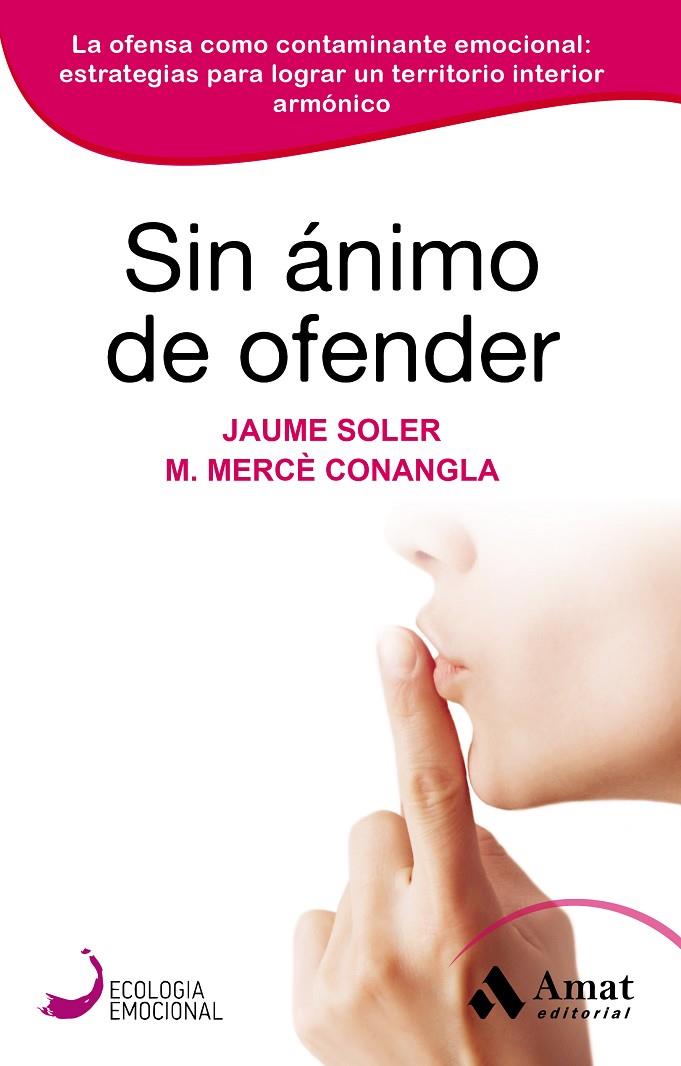 SIN ÁNIMO DE OFENDER | 9788418114847 | CONANGLA MARIN, MERCÈ; SOLER LLEONART, JAUME