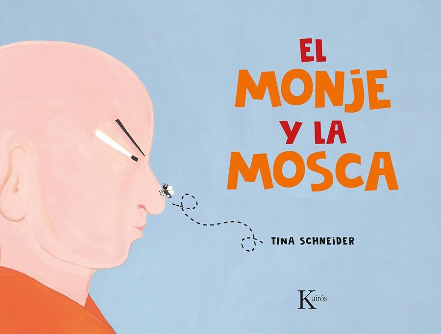 MONJE Y LA MOSCA, EL | 9788411210621 | SCHNEIDER, TINA