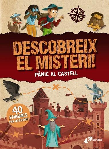 DESCOBREIX EL MISTERI! : PÀNIC AL CASTELL | 9788413492117 | MOLLICA, CATHERINE