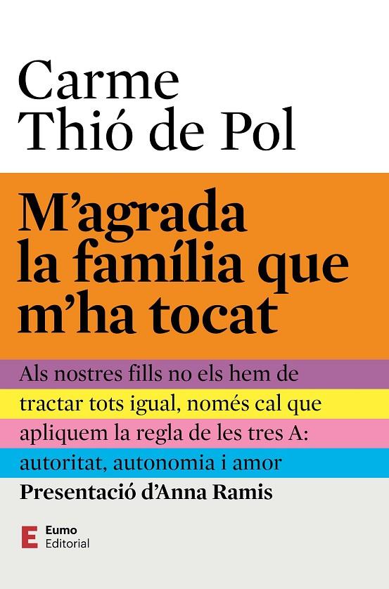 M'AGRADA LA FAMÍLIA QUE M'HA TOCAT | 9788497668453 | THIÓ DE POL, CARME ; RAMIS ASSENS, ANNA