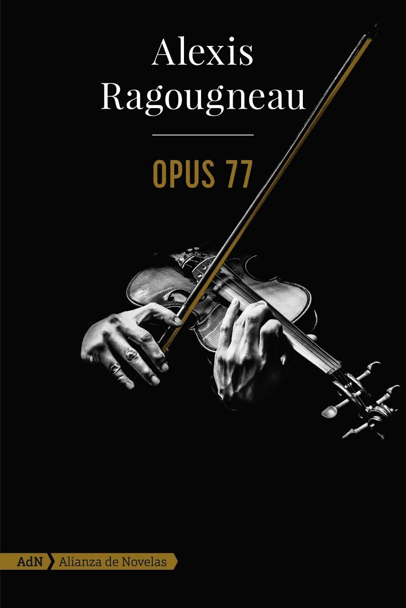 OPUS 77 | 9788491818199 | RAGOUGNEAU, ALEXIS