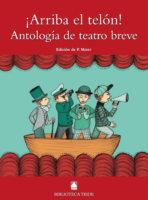 ARRIBA EL TELON : ANTOLOGIA DE TEATRO BREVE | 9788430761722 | FORTUNY GINÉ, JOAN BAPTISTA/MARTÍ RAÜLL, SALVADOR/MIRET PUIG, PAU