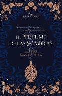 FLOR MAS OSCURA : EL PERFUME DE LAS SOMBRAS | 9788417805258 | FREESTONE, P.M.