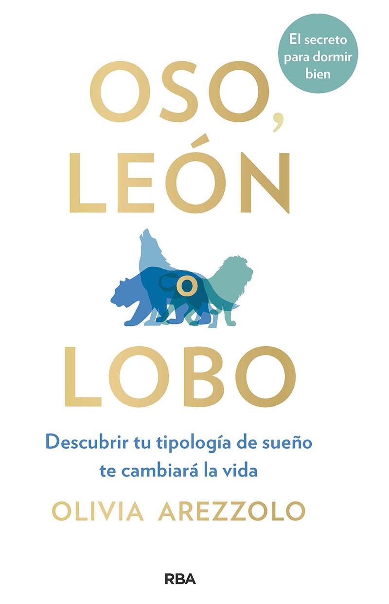 OSO, LEÓN O LOBO | 9788491879497 | AREZZOLO, OLIVIA