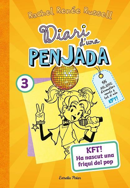 DIARI D'UNA PENJADA 3 : KFT! HA NASCUT UNA FRIQUI DEL POP | 9788413895857 | RUSSELL, RACHEL RENÉE