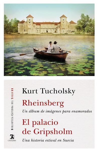 RHEINSBERG ; EL PALACIO DE GRIPSHOLM | 9788437644585 | TUCHOLSKY, KURT