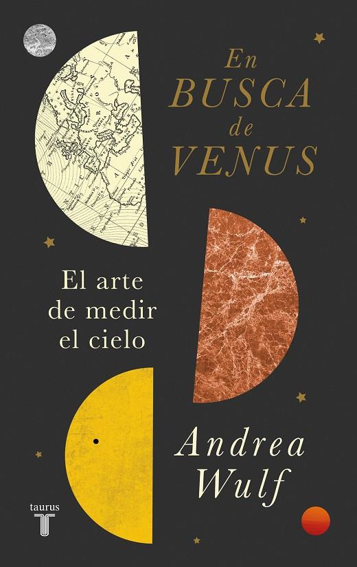 EN BUSCA DE VENUS : EL ARTE DE MEDIR EL CIELO | 9788430623211 | WULF, ANDREA