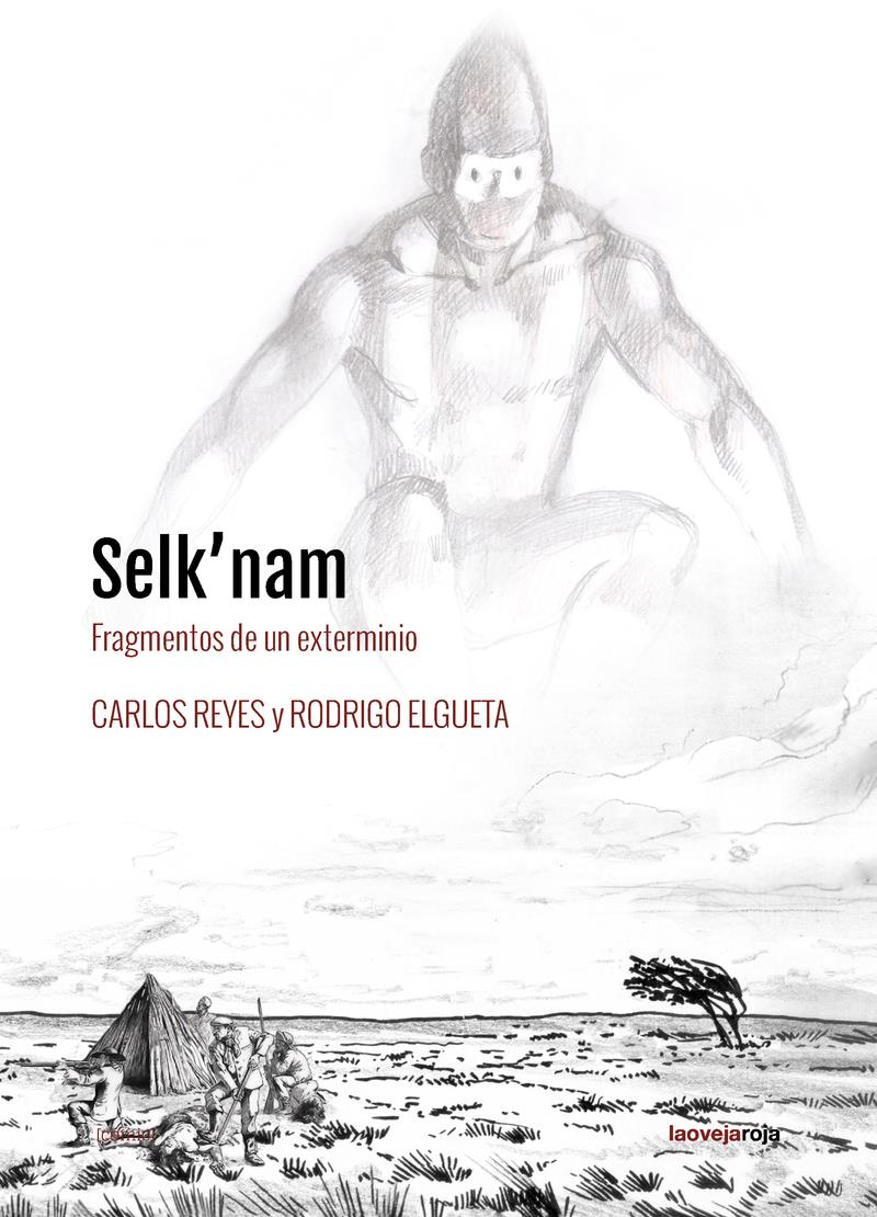 SELK'NAM | 9788416227341 | ELGUETA RODRIGO / REYES CARLOS