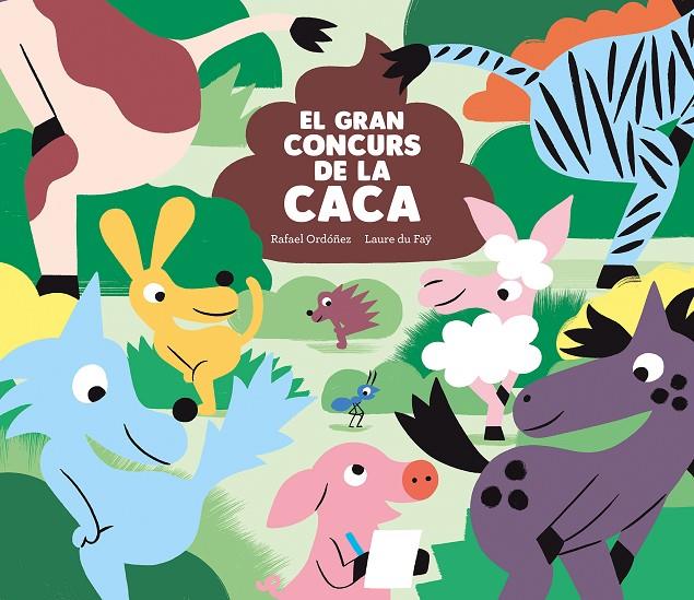 GRAN CONCURS DE LA CACA, EL | 9788419607119 | ORDÓÑEZ, RAFAEL ; DU FAY, LAURE