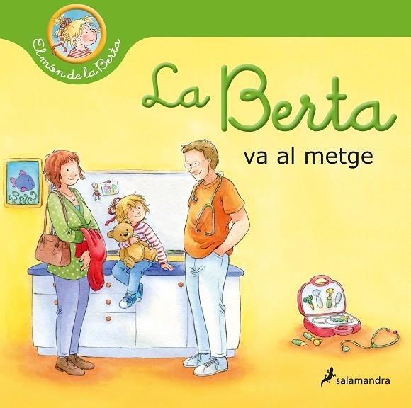 BERTA VA AL METGE, LA | 9788418637315 | SCHNEIDER, LIANE