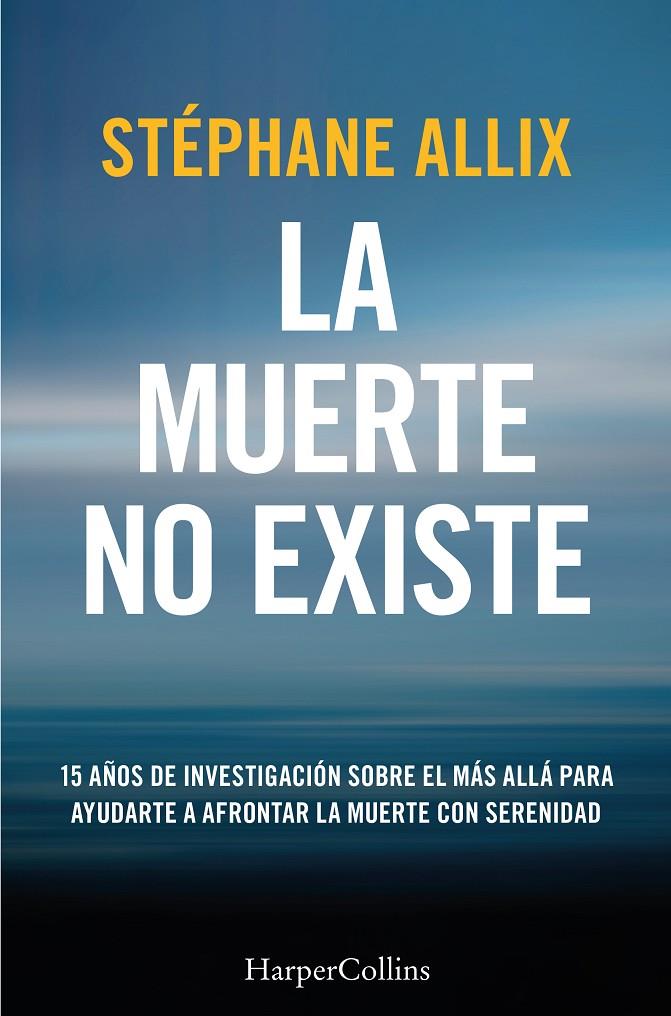 MUERTE NO EXISTE, LA | 9788410640627 | ALLIX, STÉPHANE