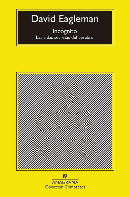 INCOGNITO, LAS VIDAS SECRETAS DEL CEREBRO | 9788433960108 | EAGLEMAN, DAVID