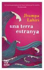 UNA TERRA ESTRANYA | 9788493718350 | LAHIRI, JHUMPA