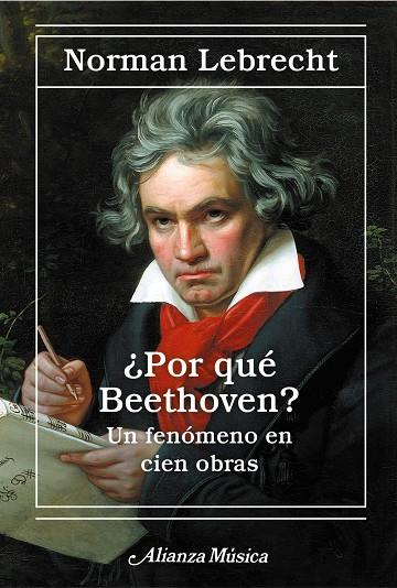 POR QUÉ BEETHOVEN? | 9788411488006 | LEBRECHT, NORMAN