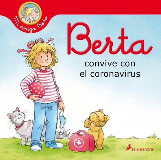 BERTA CONIVE CON EL CORONAVIRUS | 9788418174469 | SCHNEIDER, LIANE