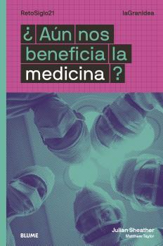 AUN NOS BENEFICIA LA MEDICINA? | 9788418459023 | SHEATHER, JULIAN